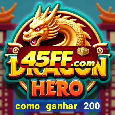 como ganhar 200 reais agora no pix